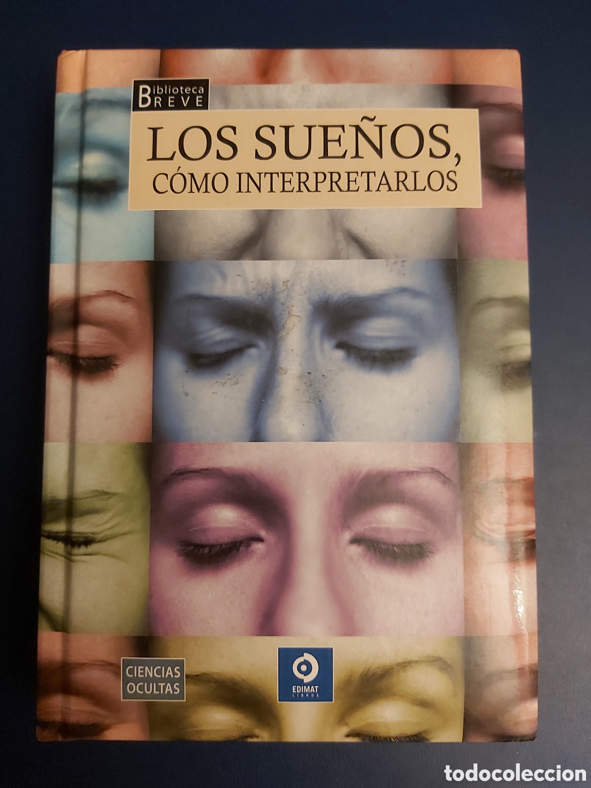 Libros de segunda mano: LOS SUE&Ntilde;OS, COMO INTERPRETARLOS $ M. MACHELLI $ EDIMAT LIBROS $ 2011 - Foto 1