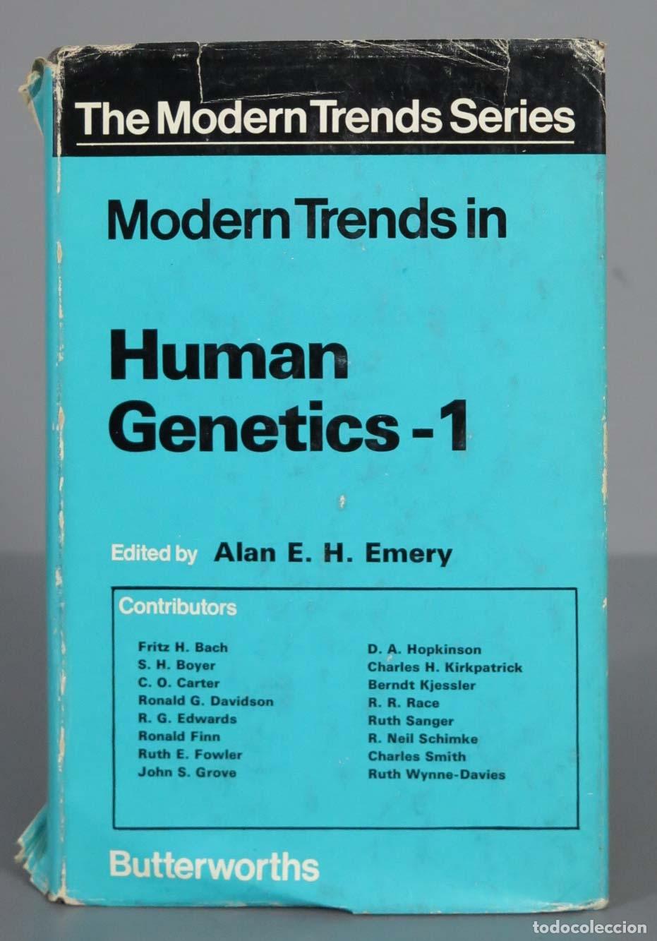 Second hand books: Modern Trends in Human Genetics 1. Alan E. H. Emery