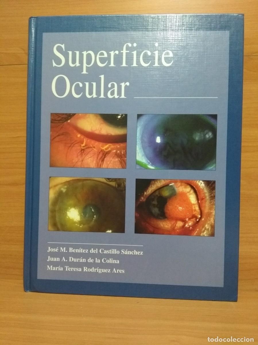 Second hand books: SUPERFICIE OCULAR. Jos&eacute; M. Ben&iacute;tez del Castillo S&aacute;nchez y otro/as.