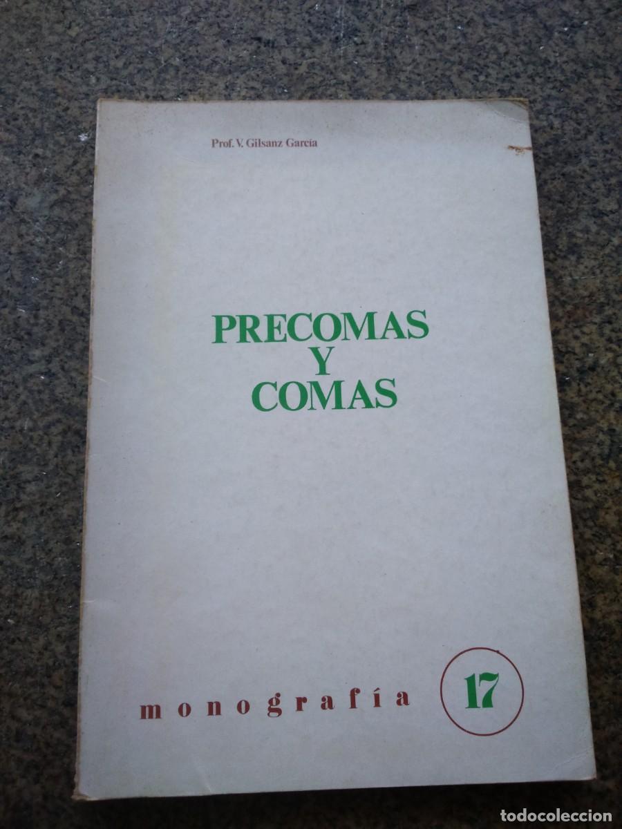 Second hand books: PRECOMAS Y COMAS -- MONOGRAFIA N&ordm; 17 -- V. GILSANZ GARCIA -- 1976 --