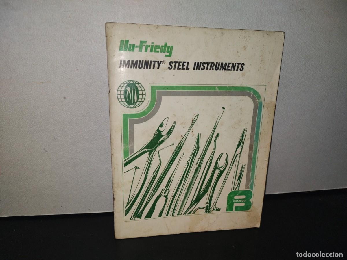Second hand books: 94- CAT&Aacute;LOGO DE INSTRUMENTOS M&Eacute;DICOS. HU-FRIEDY. IMMUNITY STEEL INSTRUMENTS - 70'S