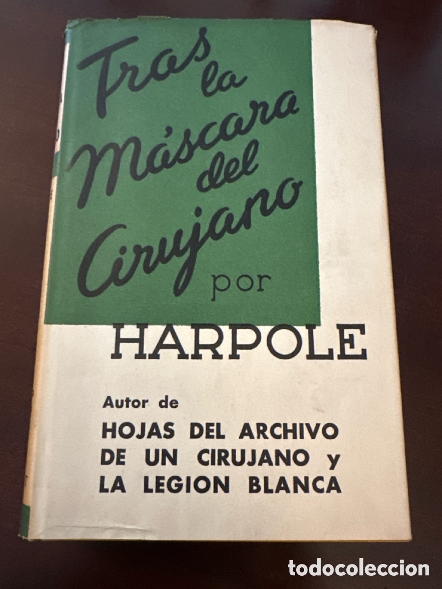 Libros de segunda mano: HARPOLE - Tras la m&aacute;scara del cirujano - Foto 10