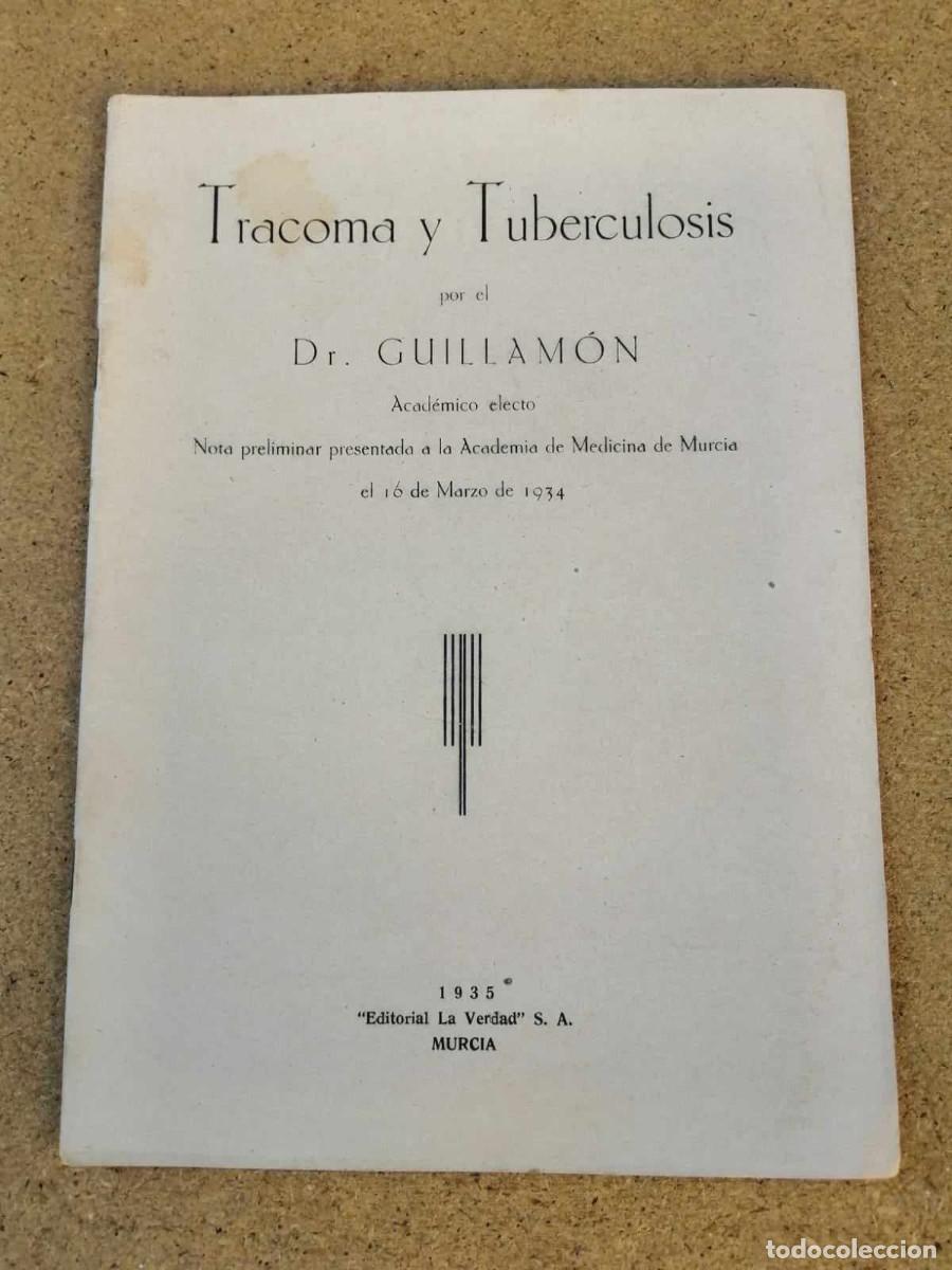 Libros de segunda mano: TRACOMA Y TUBERCULOSIS (Dr GUILLAMON) - Foto 1