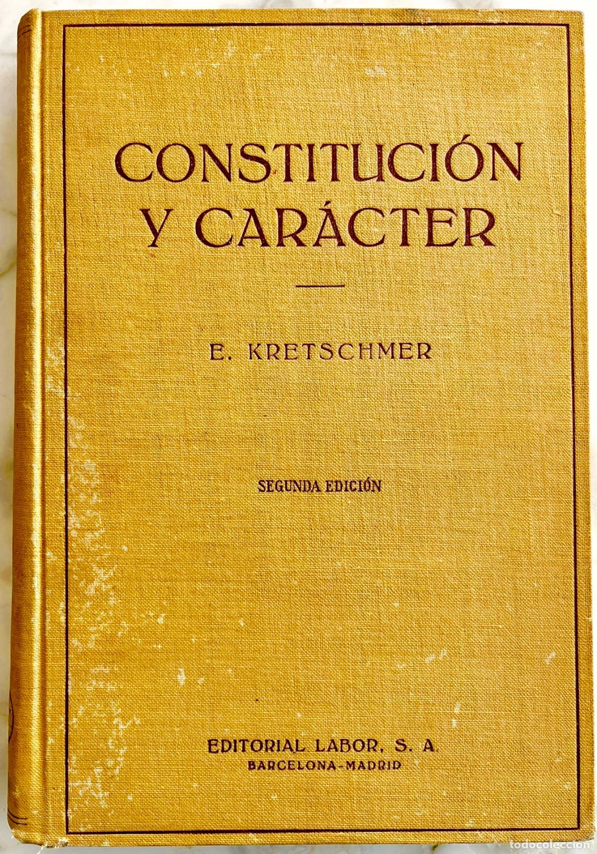 Libros de segunda mano: CONSTITUCI&Oacute;N Y CAR&Aacute;CTER, E KRETSCHMER. LIBRO EDITORIAL LABOR, A&Ntilde;O 1954 - Foto 1
