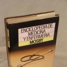 Libros de segunda mano: ENCICLOPEDIA DE MEDICINA Y ENFERMERÍA MOSBY. -1GR