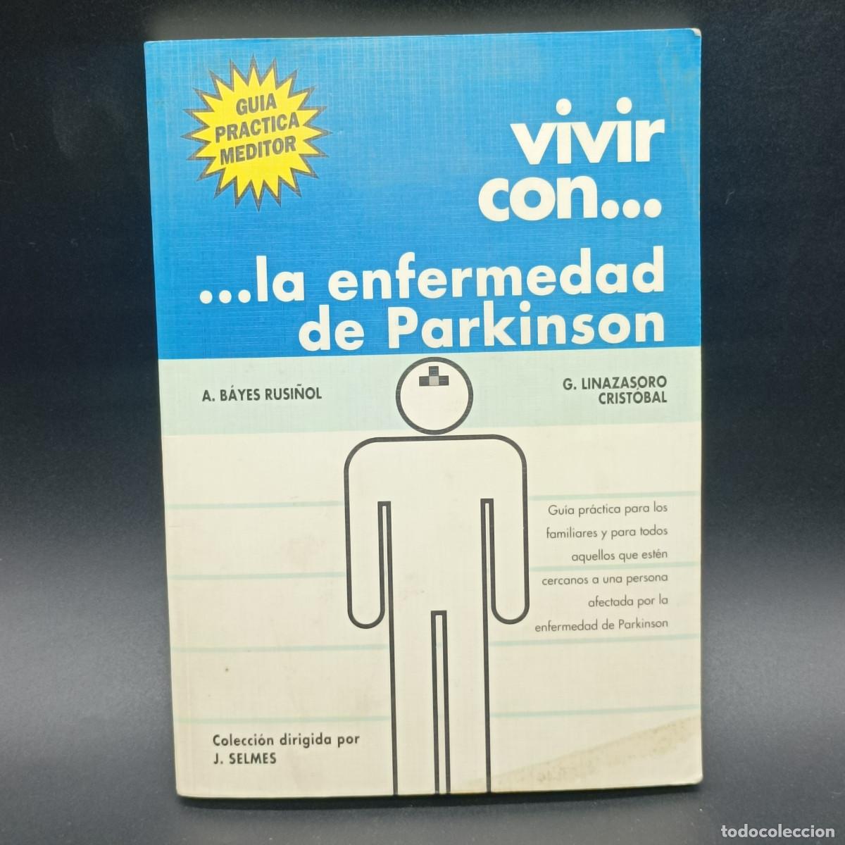 Gebrauchte B&uuml;cher: VIVIR CON LA ENFERMEDAD DEL PARKINSON- A.BAYES RUSI&Ntilde;OL, G.LINAZASORO