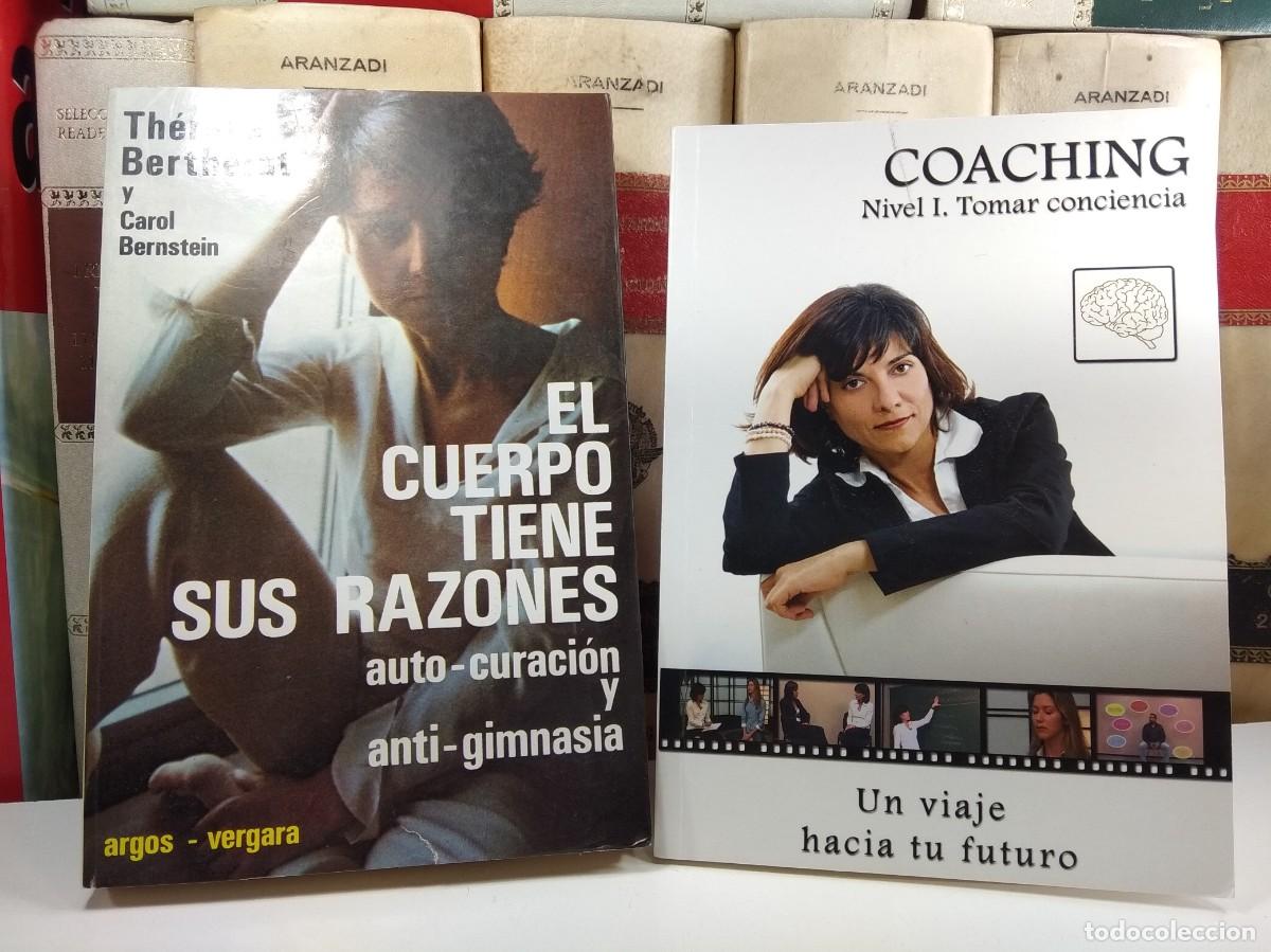 Libri di seconda mano: EL CUERPO TIENE SUS RAZONES. Auto-curaci&oacute;n y anti-gimnasia / COACHING. Nivel I. Tomar conciencia.
