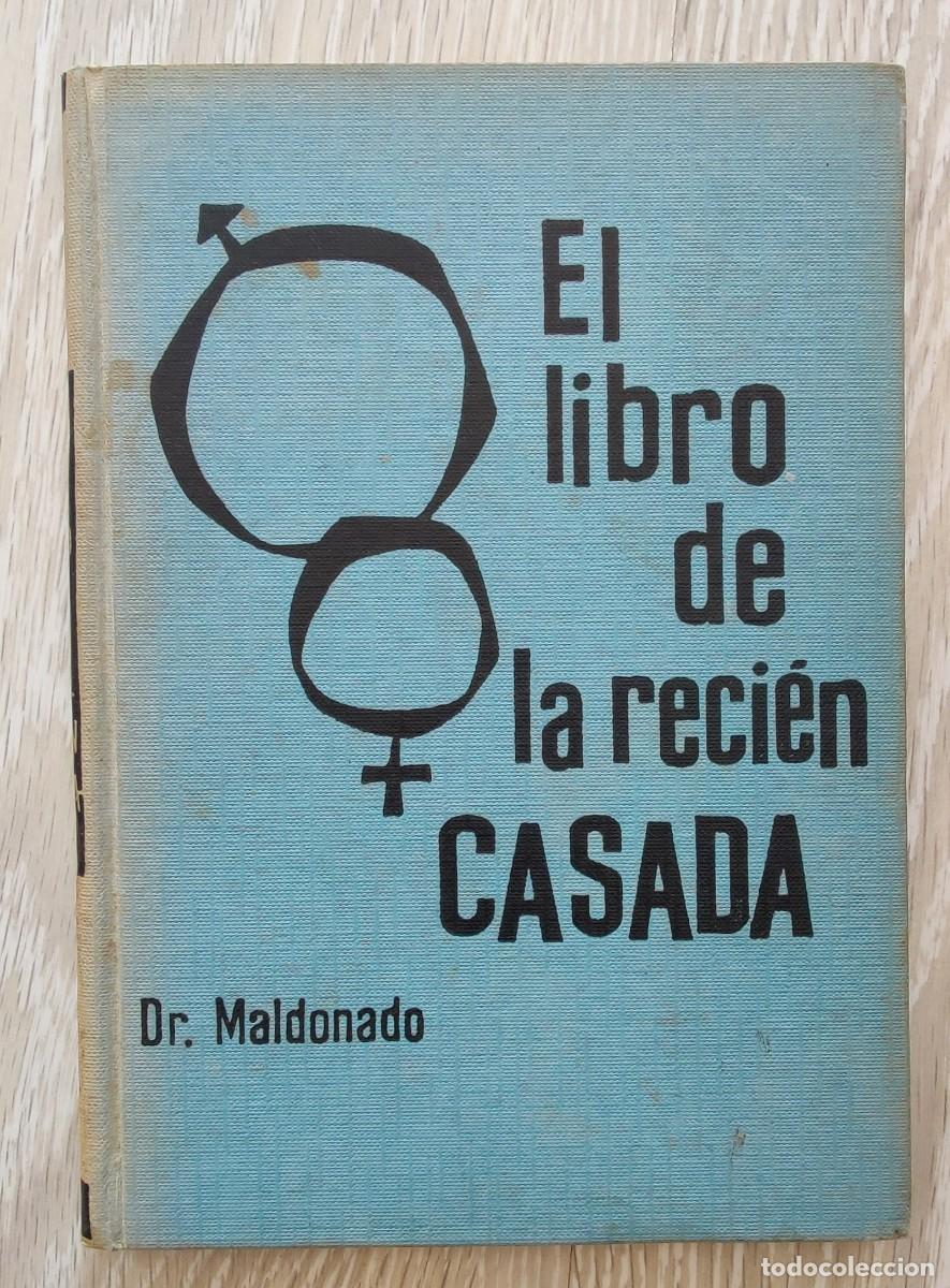 Libros de segunda mano: Libro El Libro de La Recien Casada Dr Maldonado - Foto 1