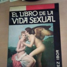 Libros de segunda mano: EL LIBRO DE LA VIDA SEXUAL. EDICIÓN 1968. LÓPEZ IBOR.