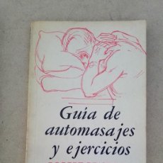 Libros de segunda mano: GUÍA DE AUTOMASAJES Y EJERCICIOS ROBERT BRISTOW
