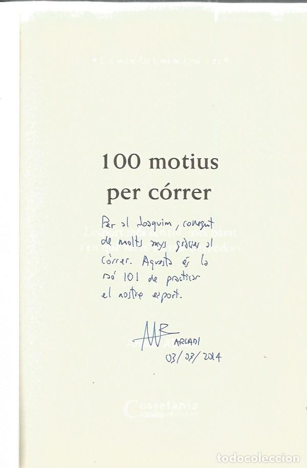 Libros de segunda mano: 100 MOTIUS PER C&Oacute;RRER - ARCADI ALIB&Eacute;S - Foto 2