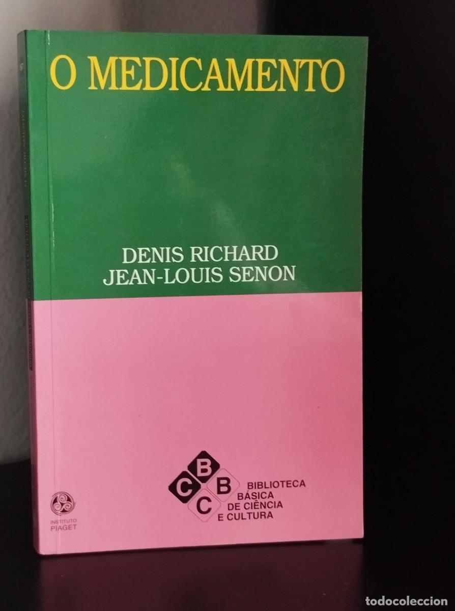 Libros de segunda mano: O medicamento de Denis Richard