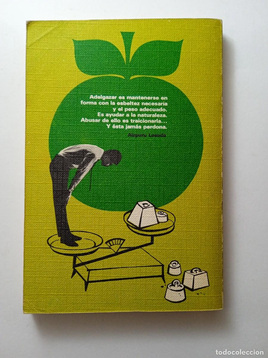 Libros de segunda mano: C&Oacute;MO ADELGAZAR - DR. ANDR&Eacute; LUMUSIERE - Foto 2