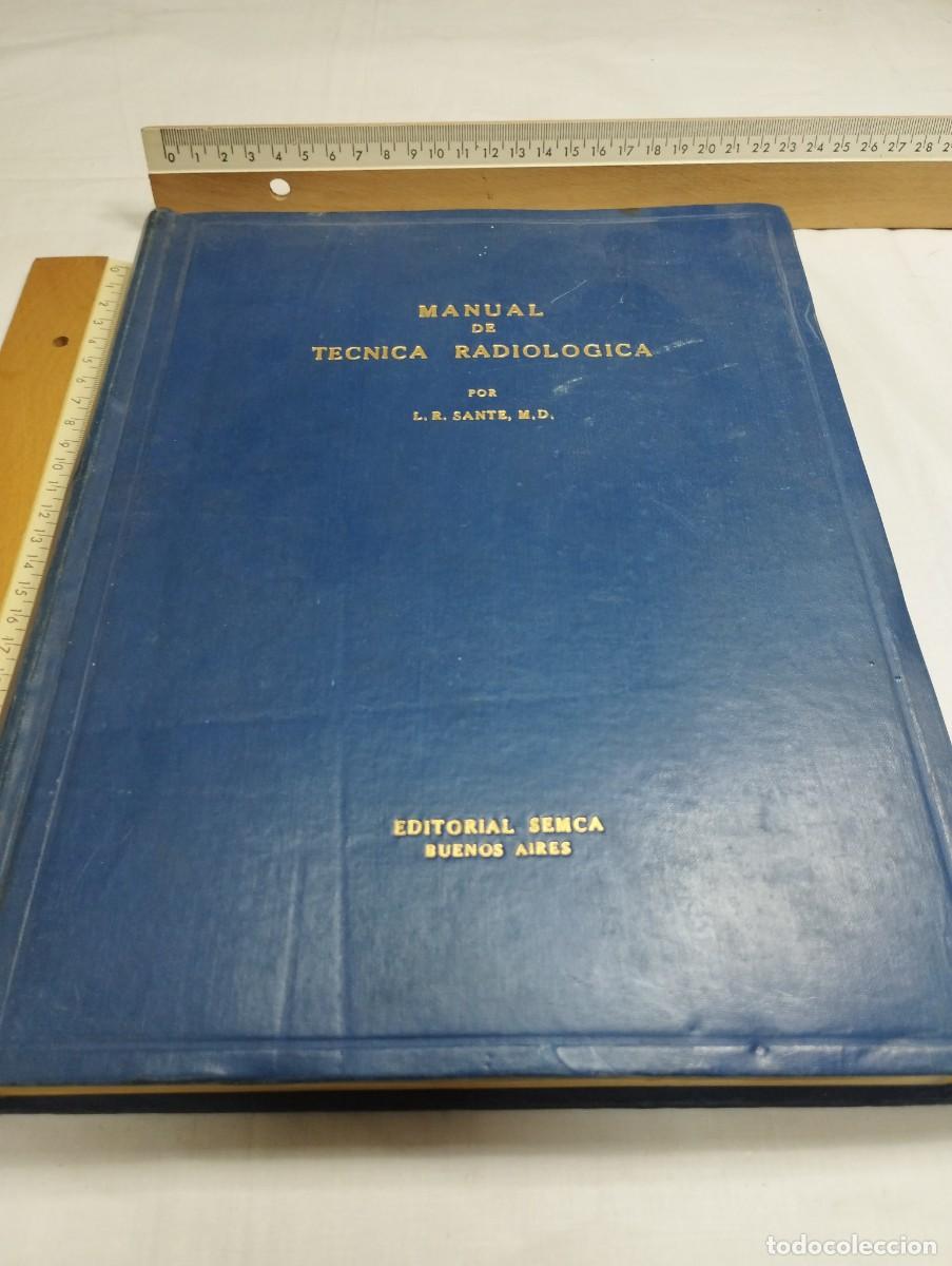 Livres d'occasion: Manual de t&eacute;cnica radiol&oacute;gica. L.R. Sante, 1947