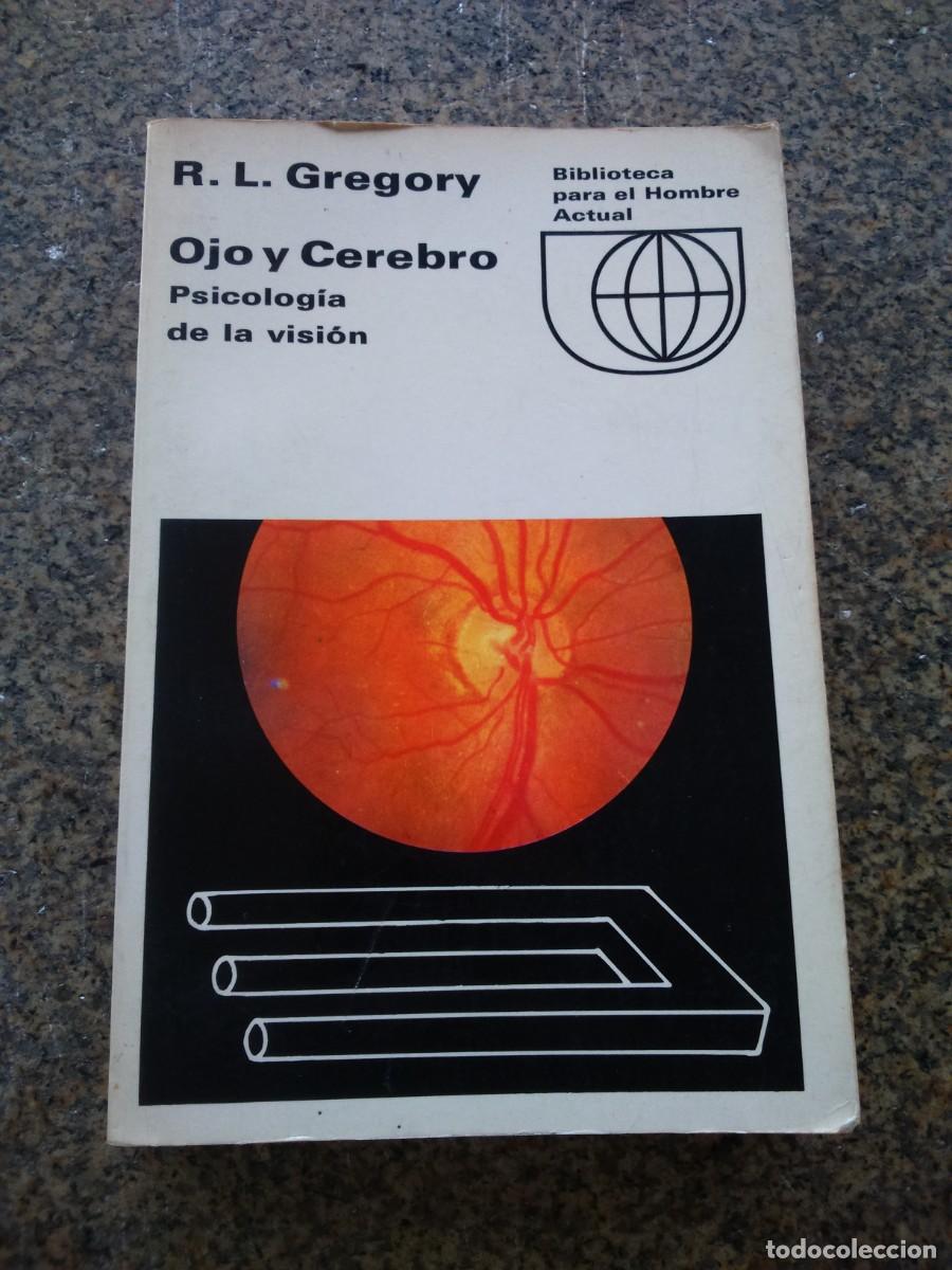 Gebrauchte B&uuml;cher: OJO Y CEREBRO. PSICOLOGIA DE LA VISION -- R. L. GREGORY -- 1965 --