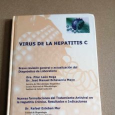 Libros de segunda mano: VIRUS DE LA HEPATITIS C (VARIOS AUTORES)