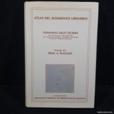 Libros de segunda mano: ATLAS DEL SEDIMIENTO URINARIO - FERNANDO DALET ESCRIBA - ASOCIACION ESPAÑOLA FARMACEUTICOS / CAA 70
