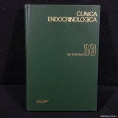 Libros de segunda mano: CLINICA ENDOCRINOLOGICA - LOS TESTÍCULOS 3/3 - SALVAT / CAA 73