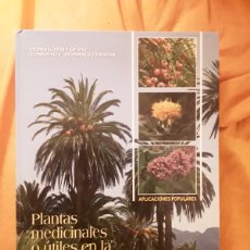 Libros de segunda mano: PLANTAS MEDICINALES O ÚTILES EN LA FLORA CANARIA (APLICACIONES POPULARES) EXCELENTE ESTADO