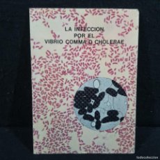 Libros de segunda mano: LA INFECCION POR EL VIBRIO COMMA O CHOLERAE - PFIZER / CAA 120