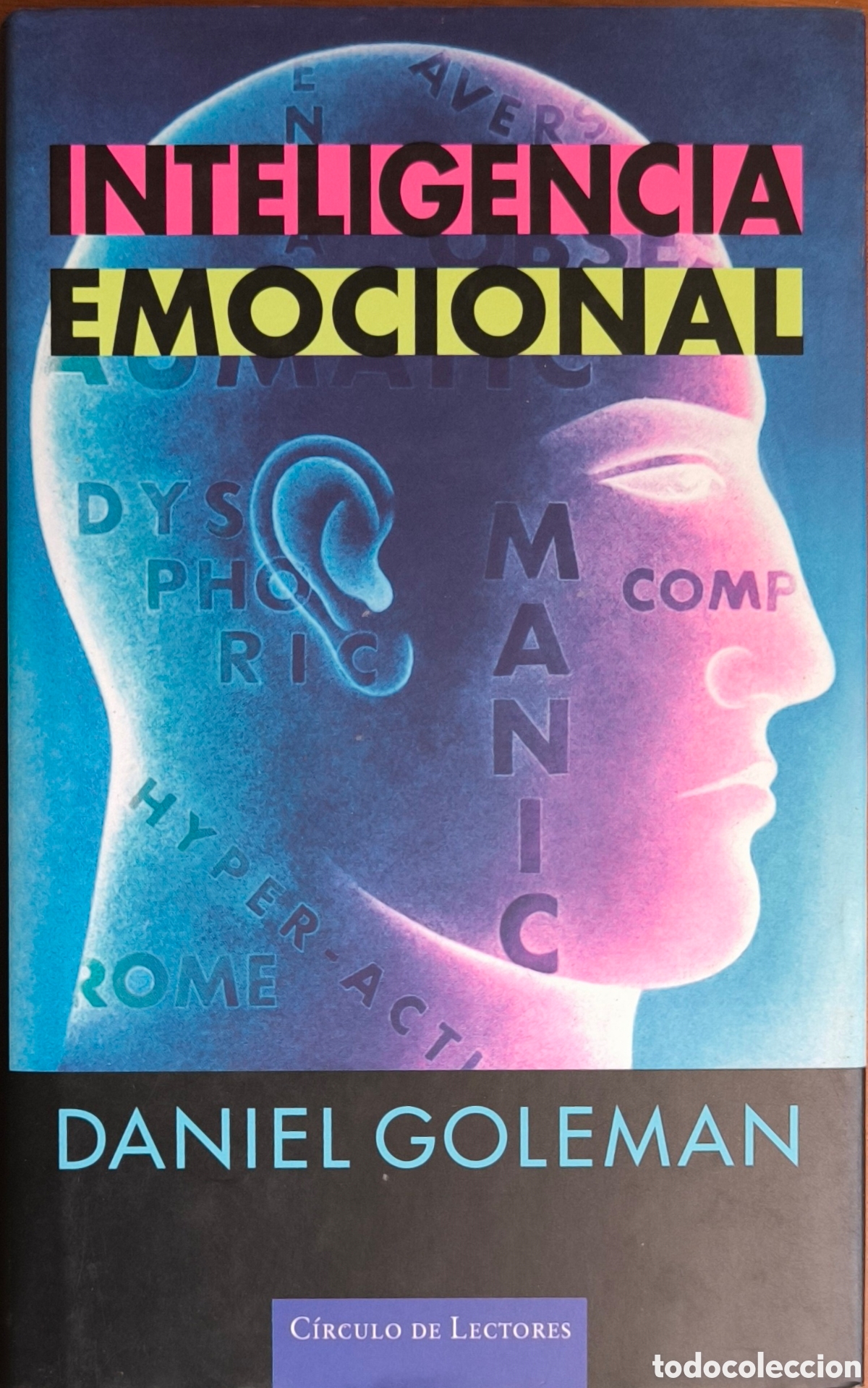 Libros de segunda mano: INTELIGENCIA EMOCIONAL. DANIEL GOLEMAN - Foto 1