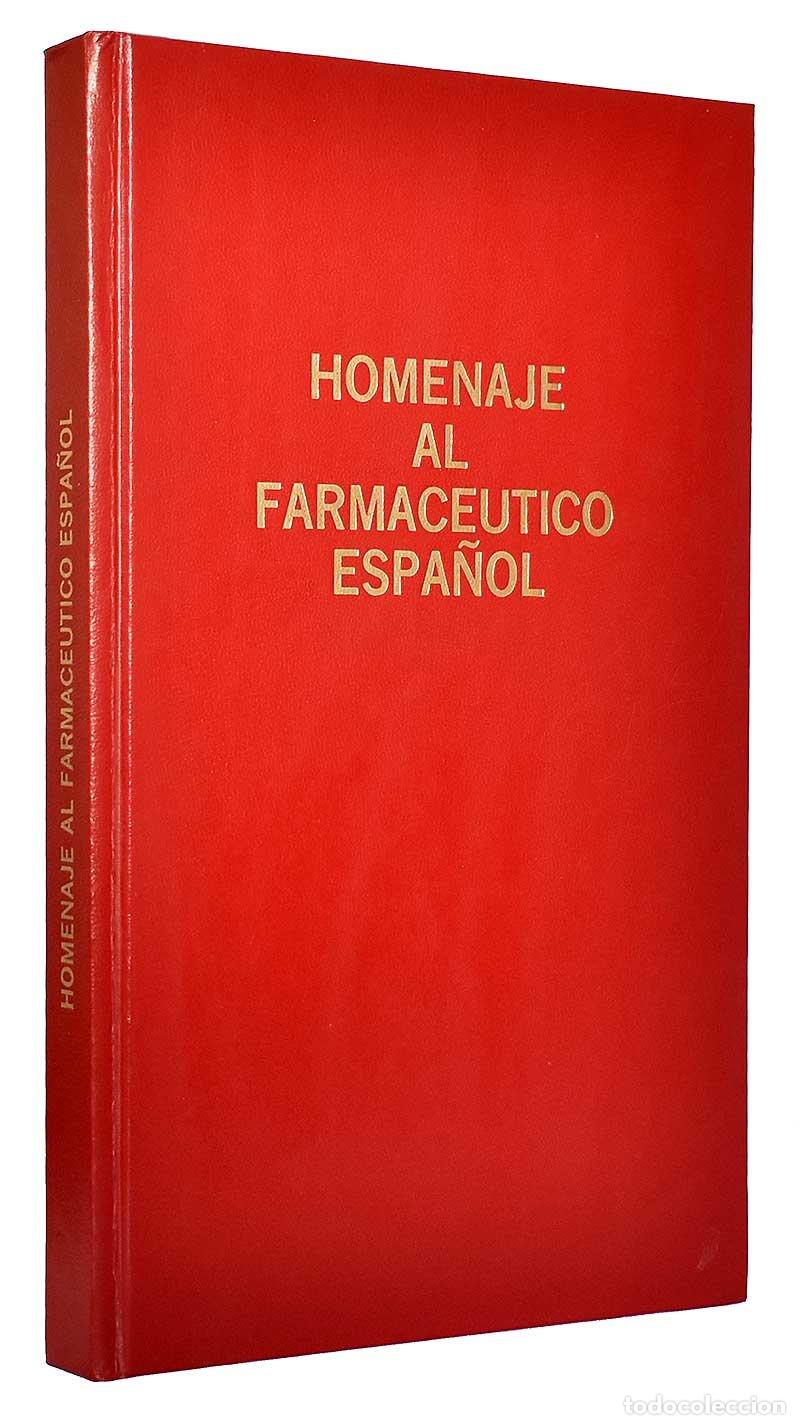 Libros de segunda mano: Homenaje al farmac&eacute;utico espa&ntilde;ol - Foto 1