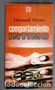 Libros de segunda mano: Comportamiento &iacute;ntimo, Desmond Morris - Foto 1