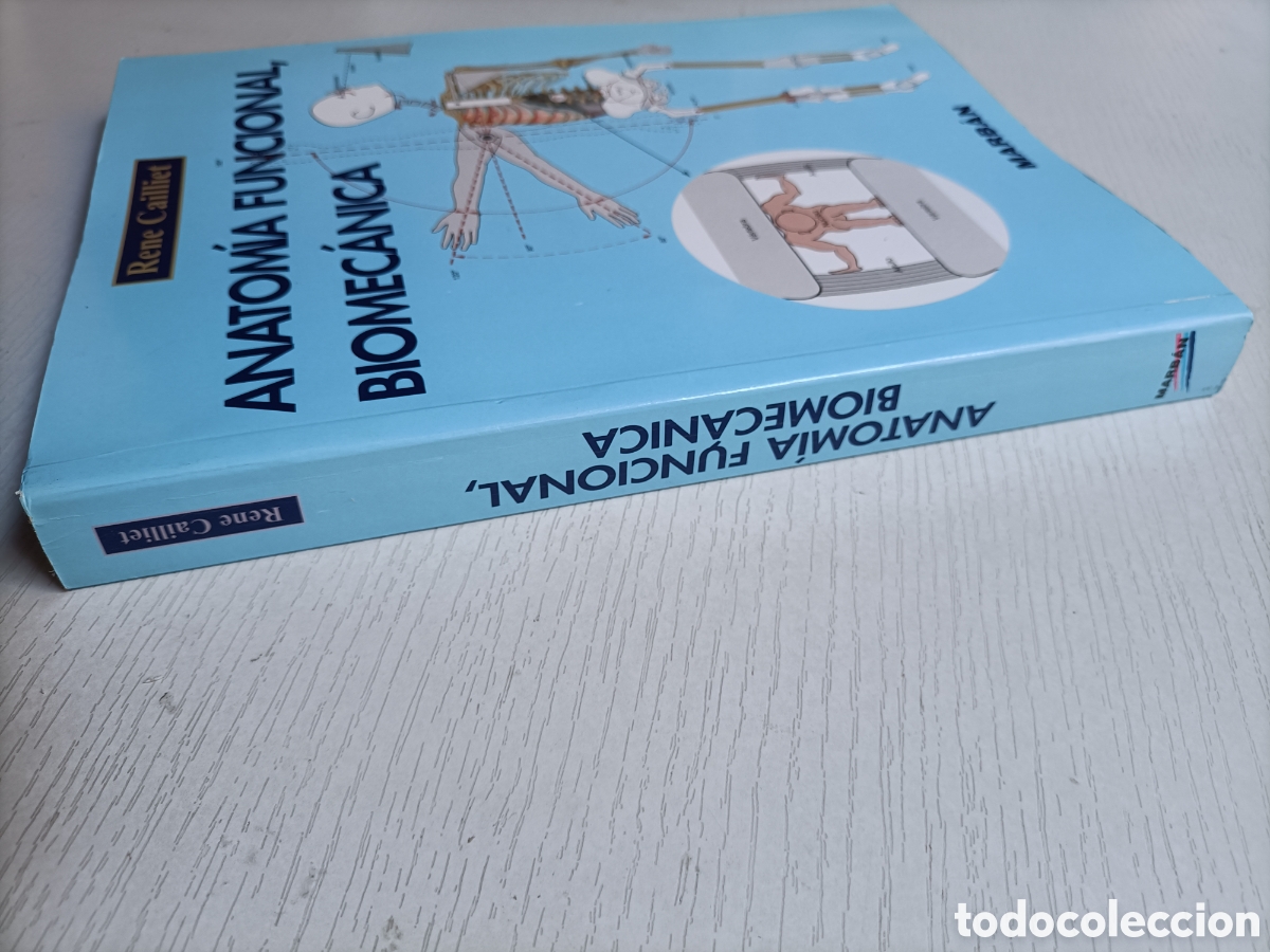 Libros de segunda mano: Anatom&iacute;a funcional biomec&aacute;nica Ren&eacute; Cailliet - Foto 3