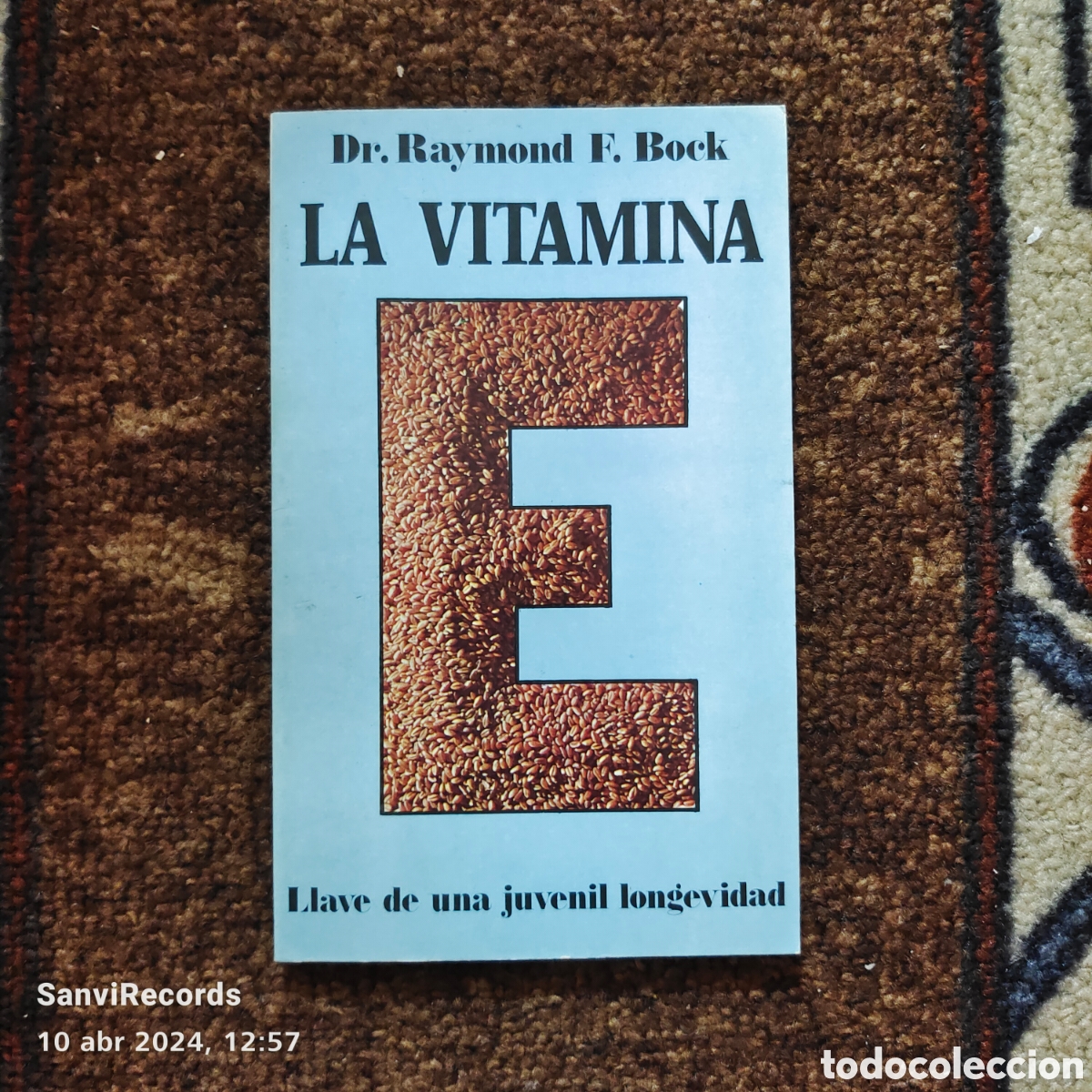 Libros de segunda mano: LA VITAMINA E (DR. RAYMOND F. BOCK) (EDAF) - Foto 1