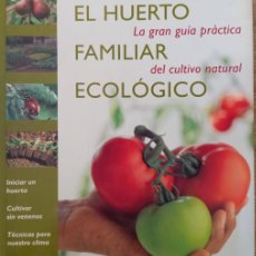 Libros de segunda mano: EL HUERTO FAMILIAR ECOLOGICO - MARIANO BUENO