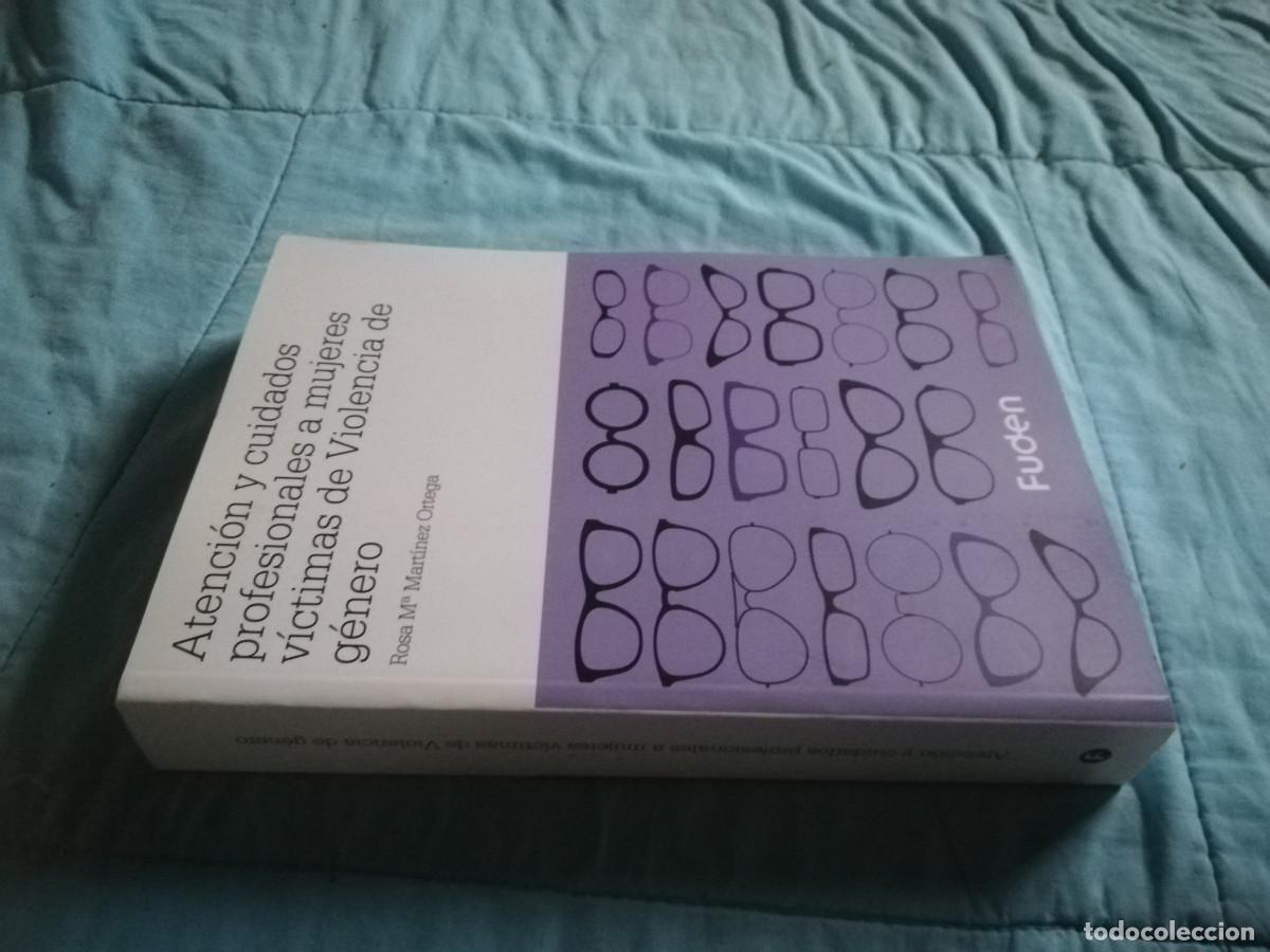 Second hand books: ATENCION Y CUIDADOS PROFESIONALES A MUJERES VICTIMAS DE VIOLENCIA DE GENERO / ROSA M&ordm; MARTINEZ ORT