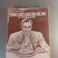 Libros de segunda mano: COMER BIEN, DIGERIR MEJOR Y CURARSE - DR. VANDER