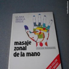 Libros de segunda mano: MASAJE ZONAL DE LA MANO