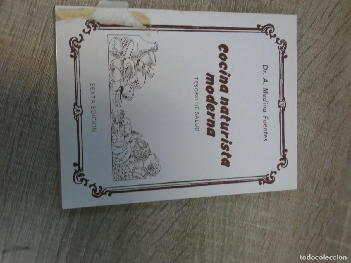 Livres d'occasion: ARKANSAS1980 NATURALEZA Y SALUD LIBRO ESTADO OK COCINA NATURISTA MODERNA DR. A. MEDINA FUENTES, RAJA