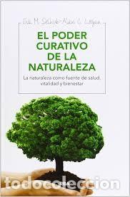 Livros em segunda m&atilde;o: el poder curativo de la naturaleza Eva M Selhub Alan C Logan