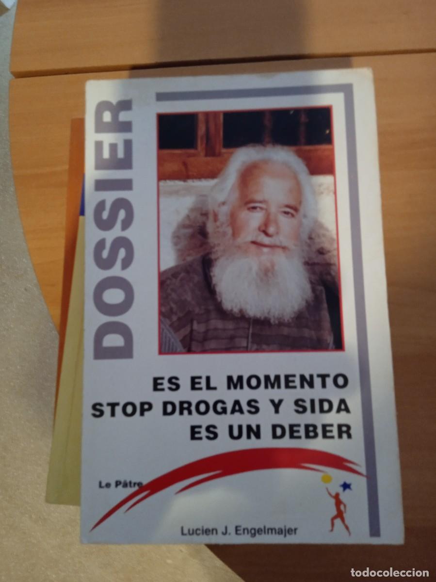 Second hand books: GG-PSC LIBRO DOSSIER ES EL MOMENTO STOP DROGAS Y SIDA ES UN BEBER LUCIEN ENGELMAJER