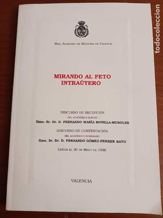 Libros de segunda mano: MIRANDO AL FETO INTRA&Uacute;TERO-OBSTETRICI&Aacute; -MATRONAS- MAYE&Uacute;TICA--PORTE 5,99
