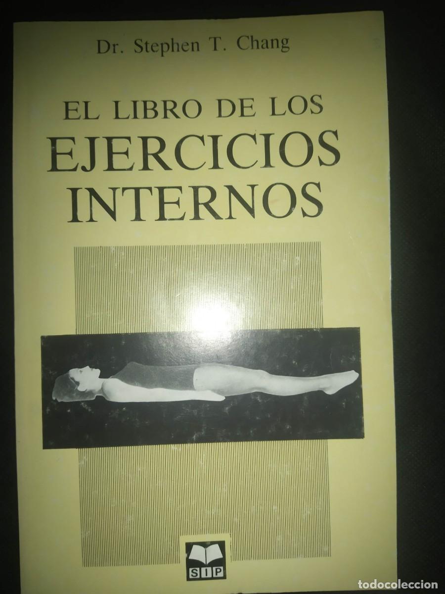 Libros de segunda mano: EL LIBRO DE LOS EJERCICIOS INTERNOS - DR. STEPHEN T. CHANG - Foto 1