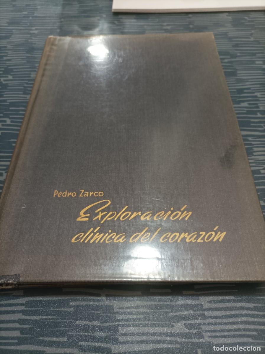 Second hand books: EXPLORACI&Oacute;N CL&Iacute;NICA DEL CORAZON, ORIENTACI&Oacute;NES ACTUALES,PEDRO ZARCO,1961,173 P&Aacute;G .
