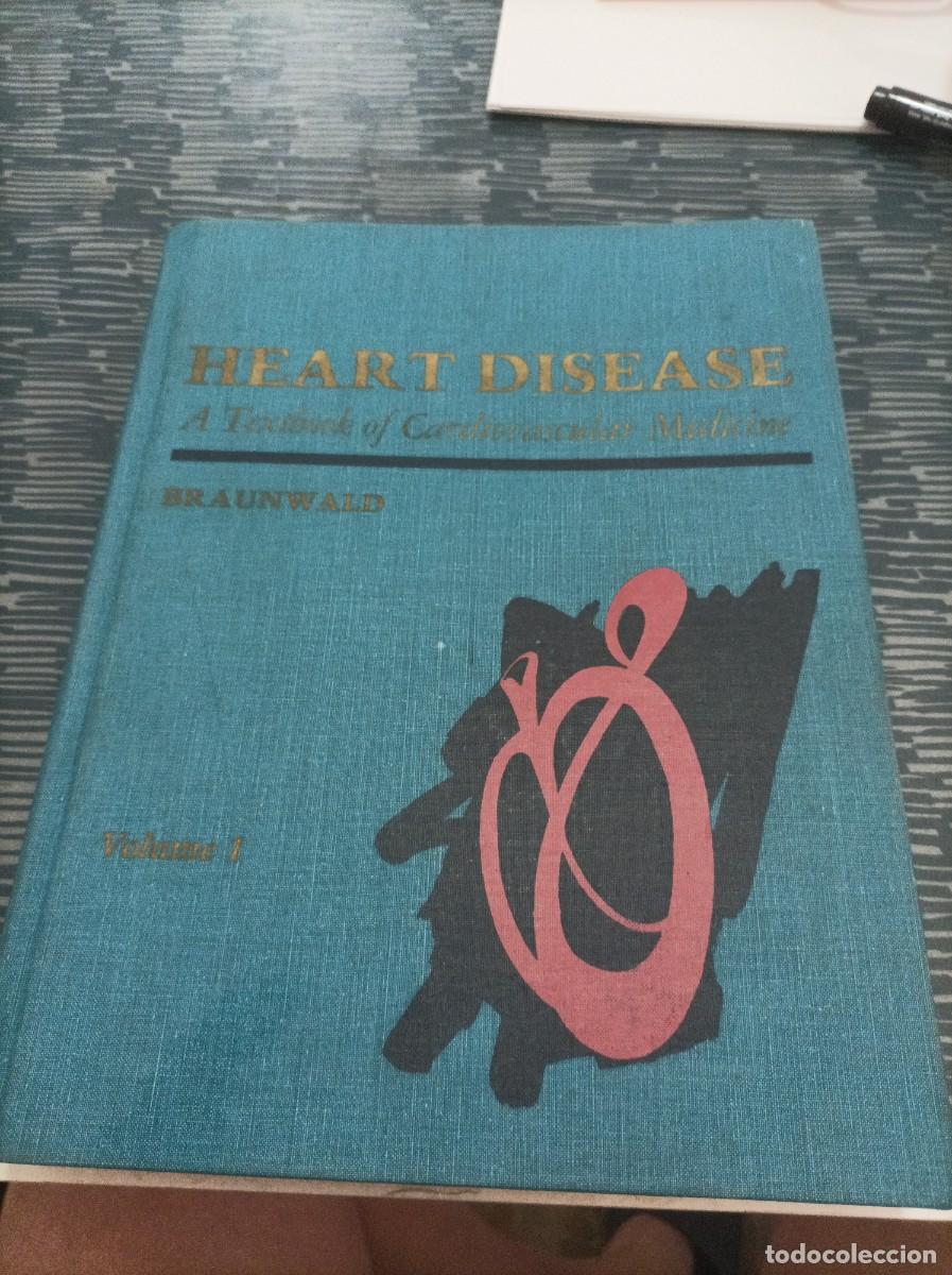 Second hand books: HEART DISEASE A TEXTBOOK OF CARDIOVASCULAR MEDICINE VOL.1,EUGENE BRAUNWALD,1984,939 PAG.