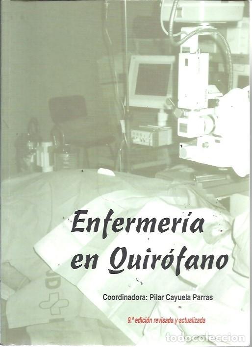Gebrauchte B&uuml;cher: ENFERMERIA EN QUIROFANO PILAR CAYUELA PARRAS