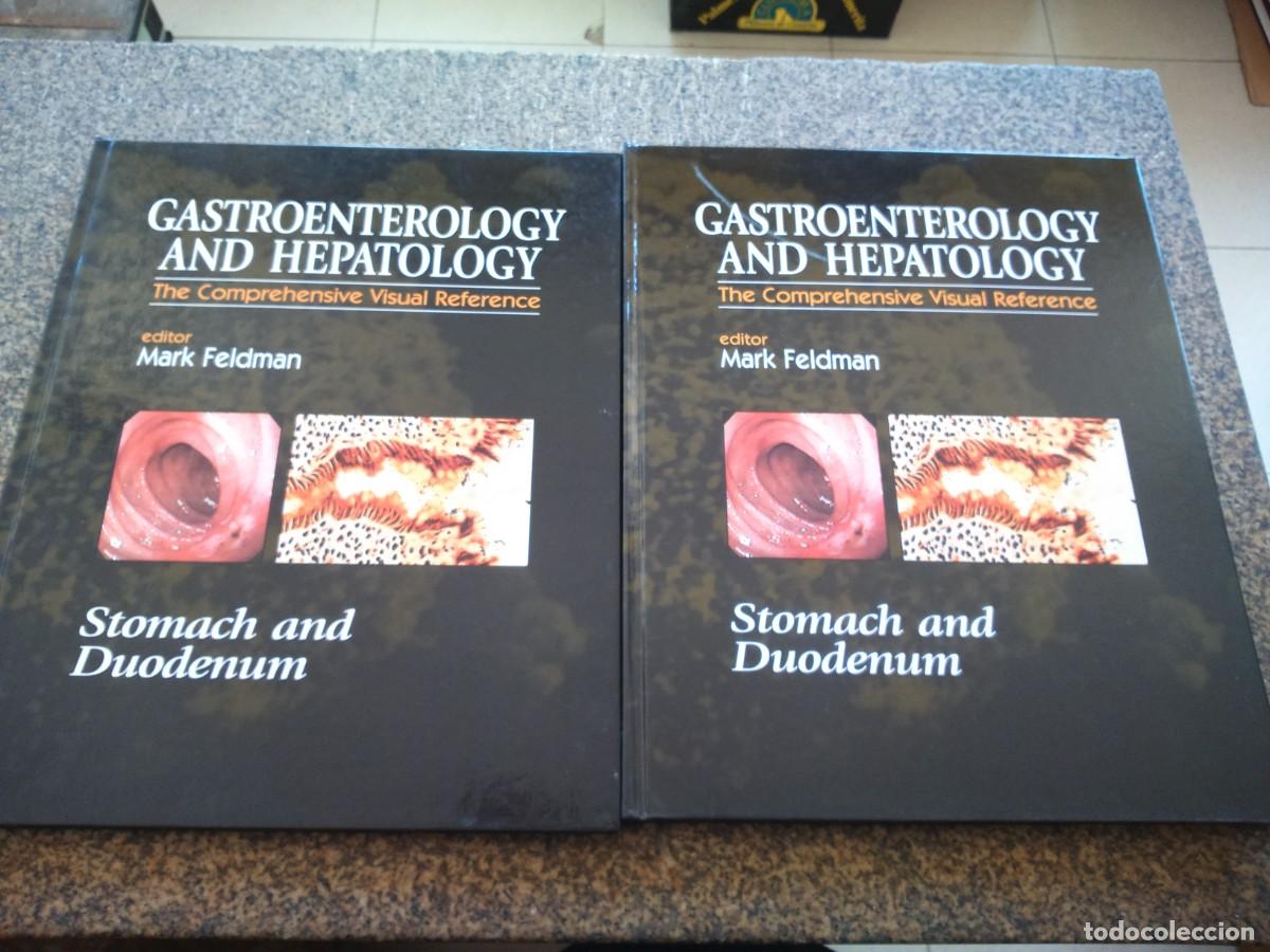 Second hand books: GASTROENTEROLOGY AND HEPATOLOGY - STOMACH AND DUODENUM- MARK FELDMAN -- 2 TOMOS --