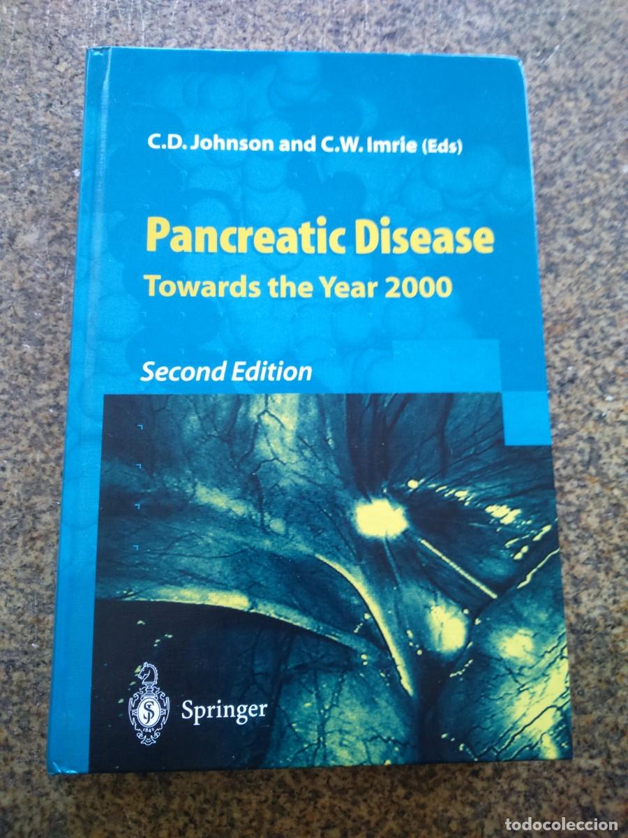 Libros de segunda mano: PANCREATIC DISEASE. TOWARDS THE YEAR 2000 -- JOHNSON AND IMRIE --