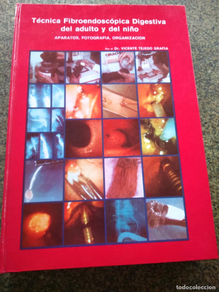 Gebrauchte B&uuml;cher: TECNICA FIBROENDOSCOPIA DIGESTIVA DEL ADULTO Y DEL NI&Ntilde;O. APARATOS, FOTOGRAFIA Y ORGANIZACION --