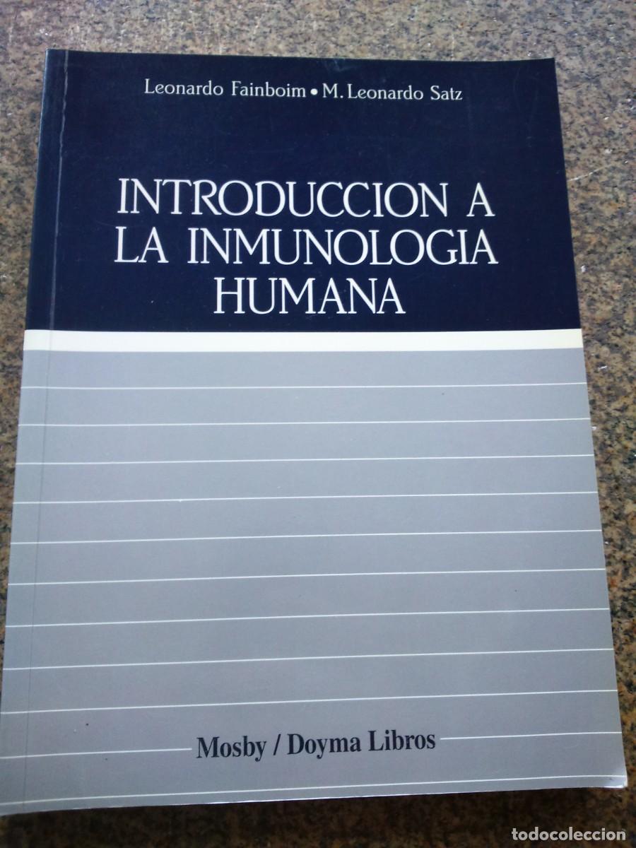 Gebrauchte B&uuml;cher: INTRODUCCION A LA INMUNOLOGIA HUMANA - LEONARDO FAINBOIM Y LEONARDO SATZ -- 1994 --