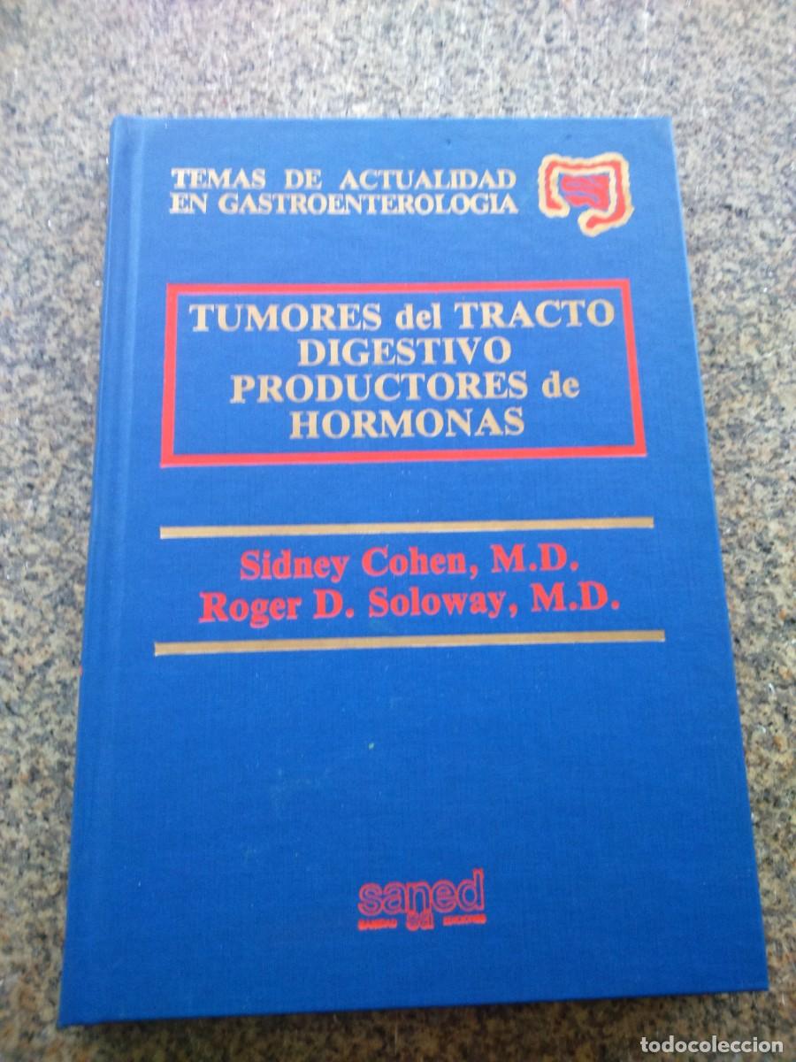 Libri di seconda mano: TUMORES DEL TRACTO DIGESTIVO PRODUCTORES DE HORMONAS -- COHEN Y SOLOWAY -- 1985 --