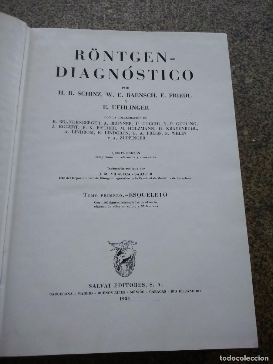 Gebrauchte B&uuml;cher: RONTGEN DIAGNOSTICO -- TOMO I - ESQUELETO -- SALVAT 1953 --