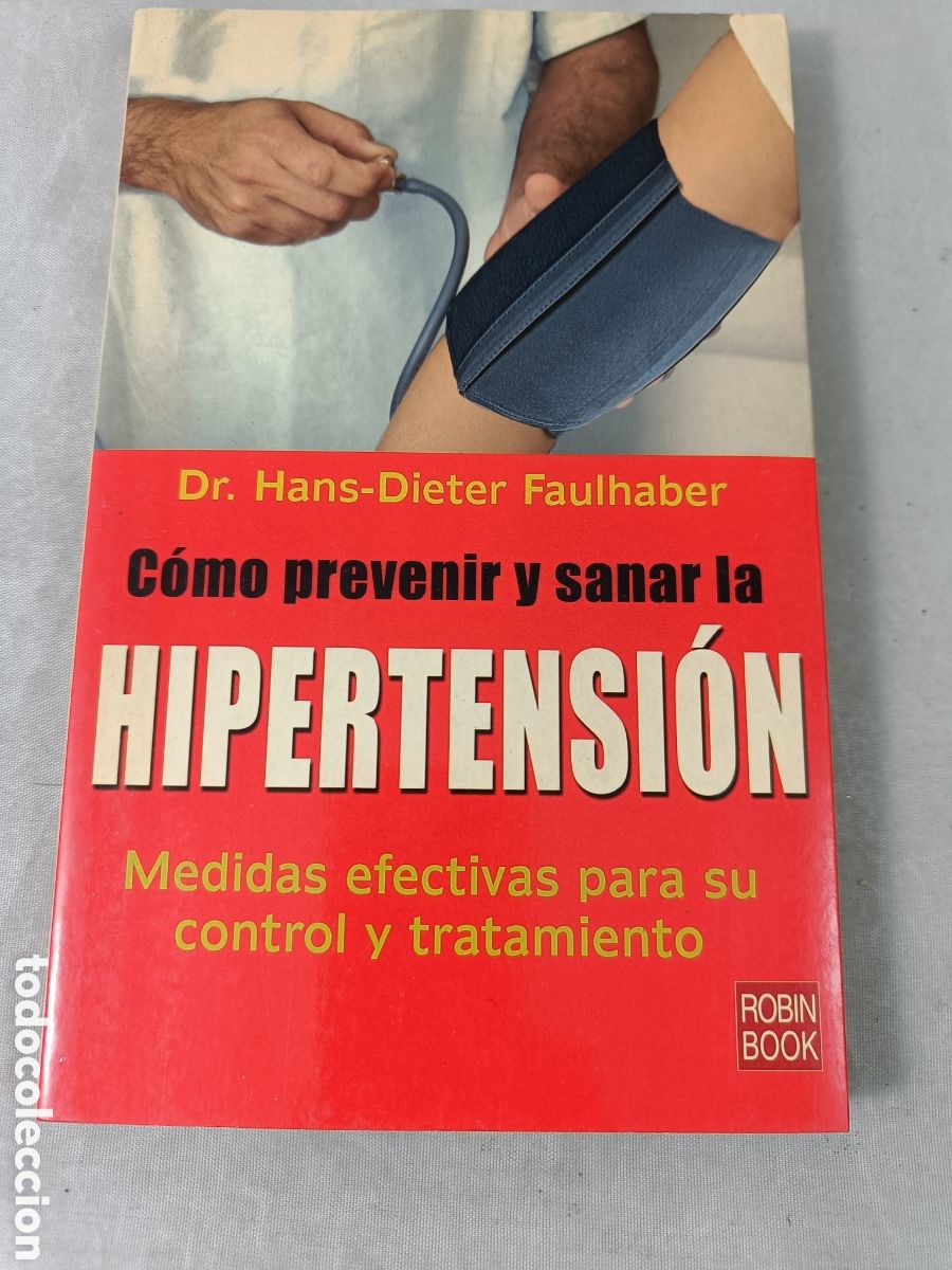 Second hand books: C&Oacute;MO PREVENIR Y SANAR LA HIPERTENSI&Oacute;N. DR. HANS-DIETER FAULHABER