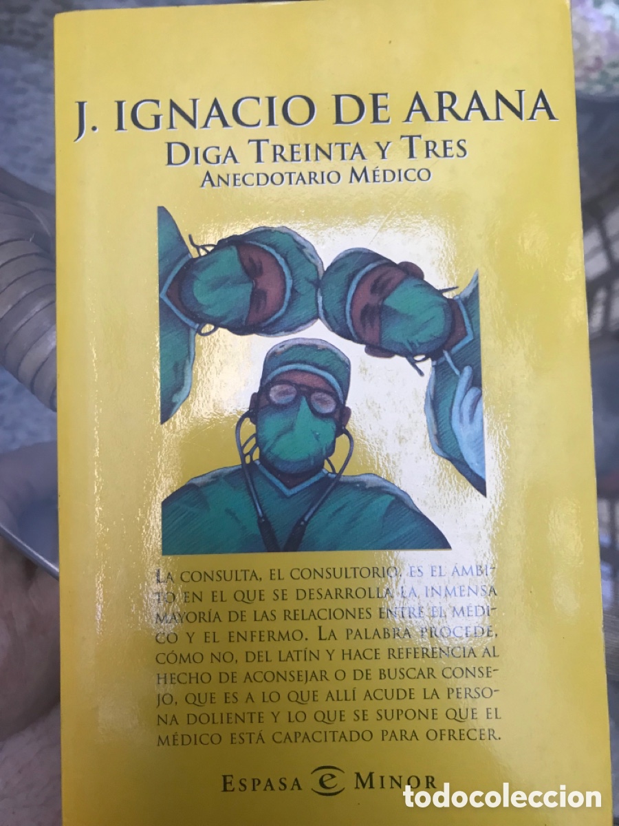 Libros de segunda mano: Ignacio de Arana. Diga treinta y tres - Foto 1