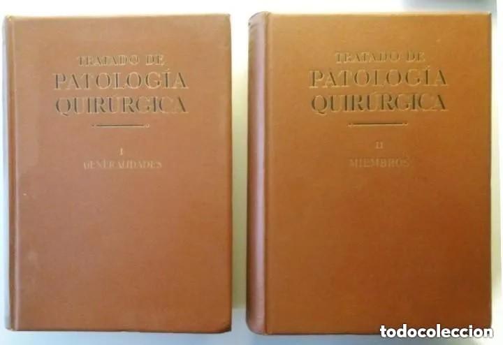 Libros de segunda mano: TRATADO DE PATOLOGIA QUIRURGICA (2 TOMOS) / TOMO I G. MIGINIAC (1933) y TOMO II J. MAISONNET (1934)